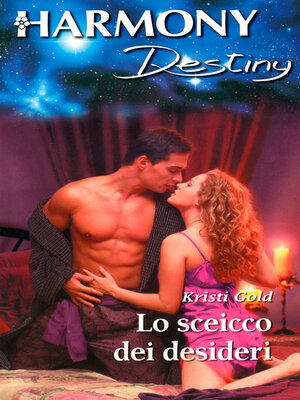 cover image of Lo sceicco dei desideri